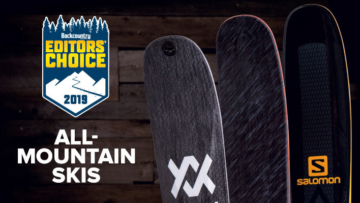 2019 Editors’ Choice Awards: All-Mountain Skis